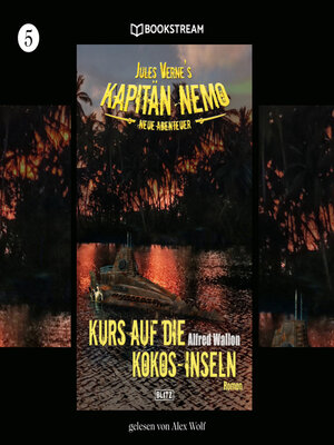 cover image of Kurs auf die Kokos-Inseln--Jules Vernes Kapitän Nemo--Neue Abenteuer, Folge 5